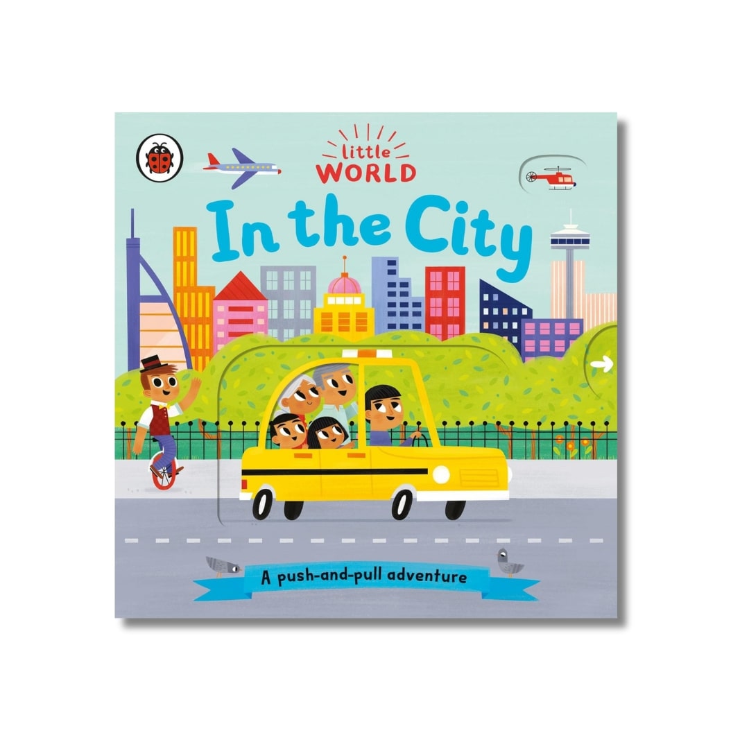 Little World: In the City : A push-and-pull adventure