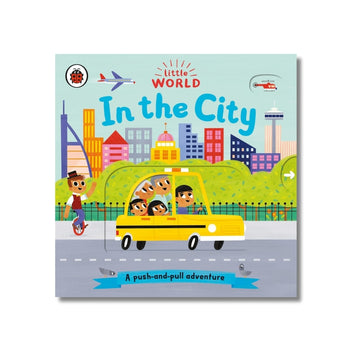 Little World: In the City : A push-and-pull adventure