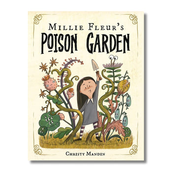 Millie Fleur's Poison Garden