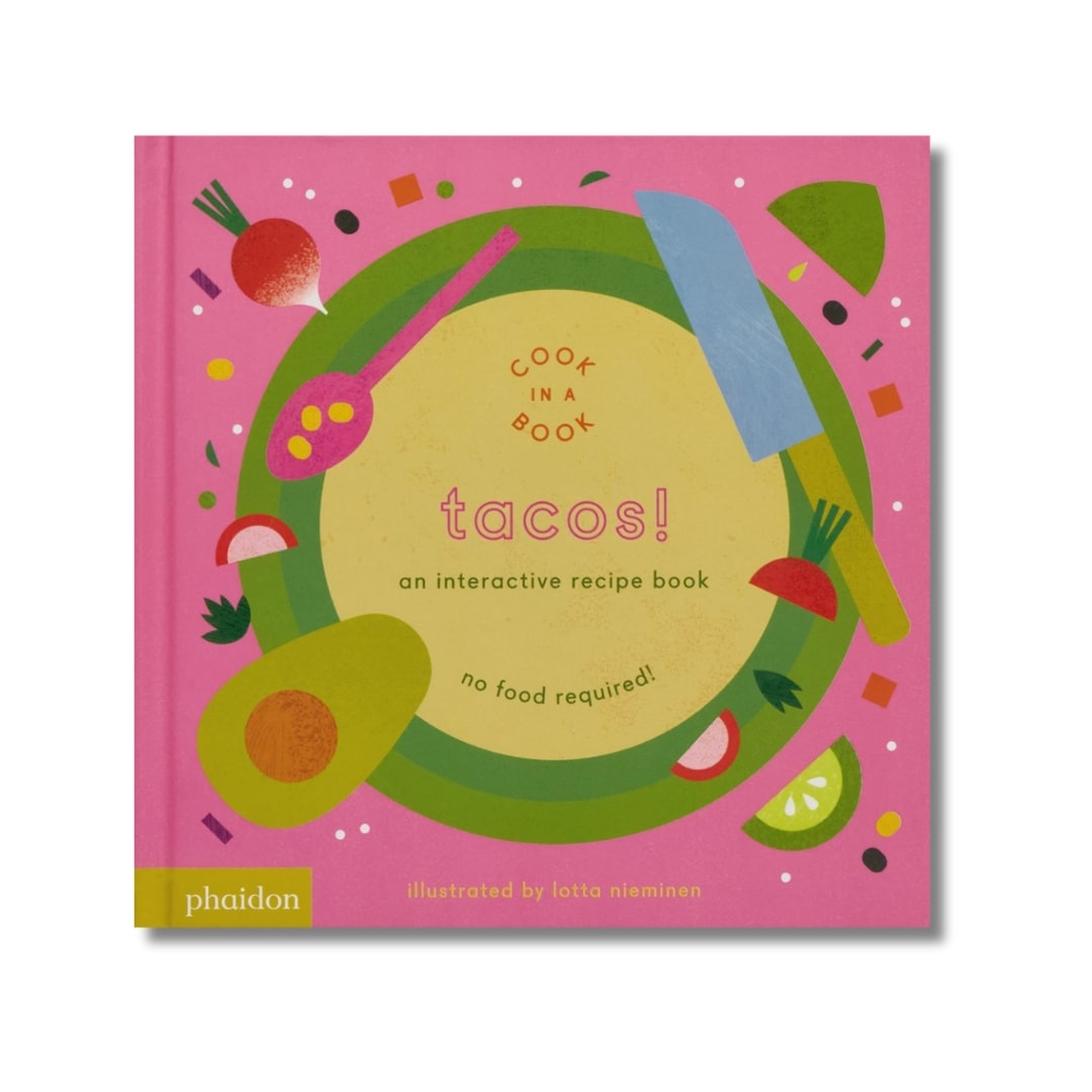 Tacos! : An Interactive Recipe Book