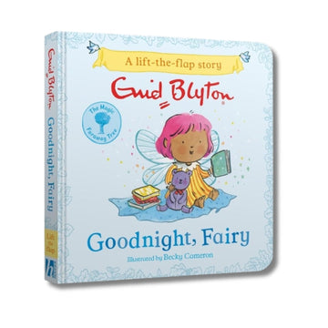 The Magic Faraway Tree: Goodnight, Fairy : A Lift-the-Flap Story