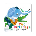 A Cedric and Boo Book: Two Birthdays - Wah Books