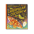 What's Inside a Caterpillar Cocoon? : And other questions about moths and butterflies - Wah Books