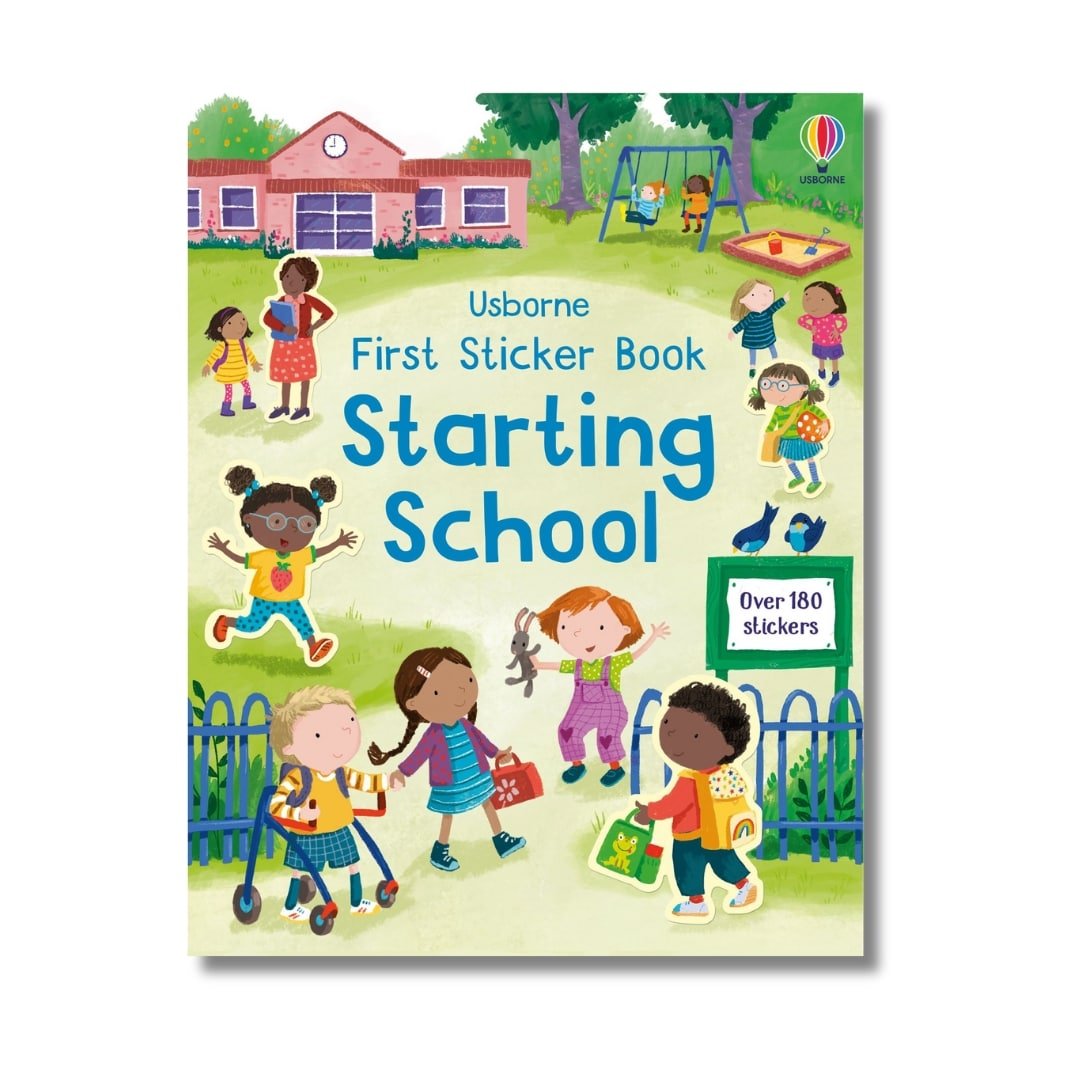 First Sticker Book Starting School : A First Day of School Book for Children - Wah Books