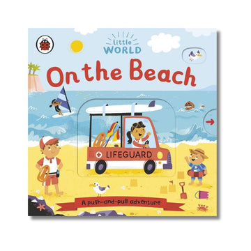 Little World: On the Beach : A push-and-pull adventure - Wah Books