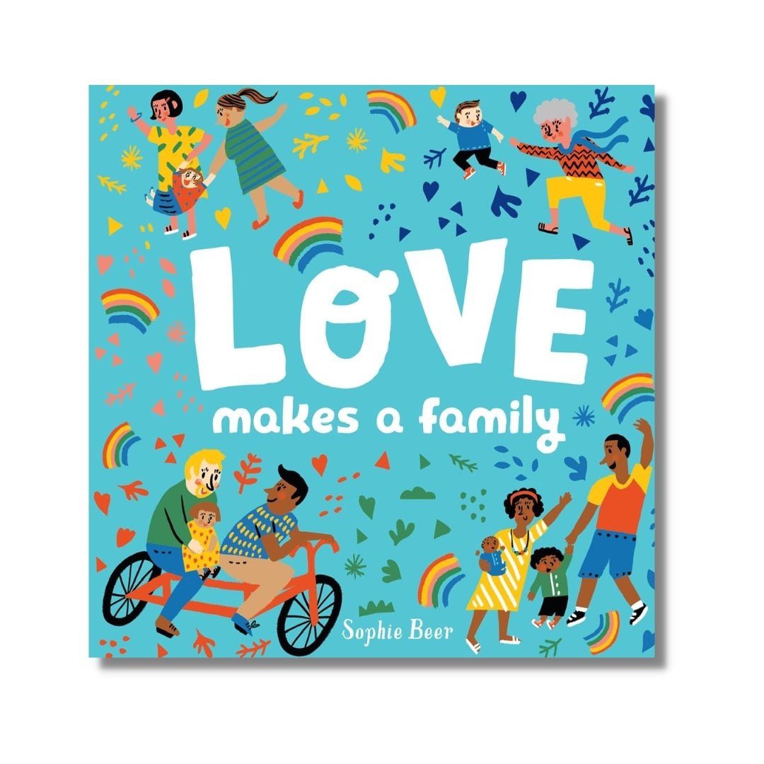 Love Makes a Family - Wah Books