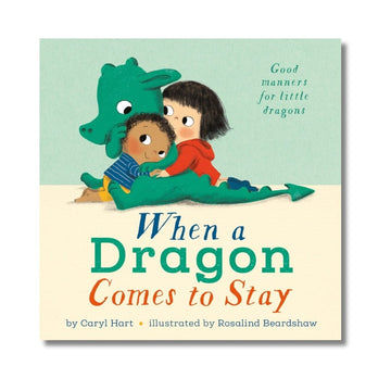 When a Dragon Comes to Stay - Wah Books